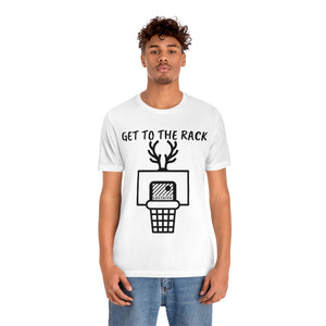 GET TO THE RACK TEE