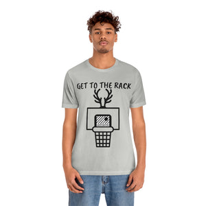 GET TO THE RACK TEE